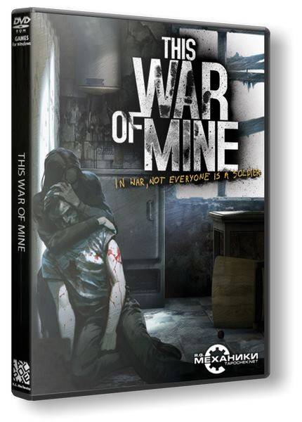 This War of Mine This War of Mine