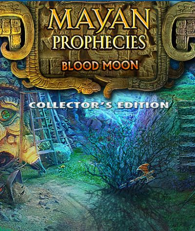Mayan Prophecies 3: Blood Moon Mayan Prophecies 3: Blood Moon