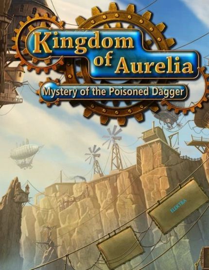 Kingdom Of Aurelia: Mystery Of The Poisoned Dagger Kingdom Of Aurelia: Mystery Of The Poisoned Dagger