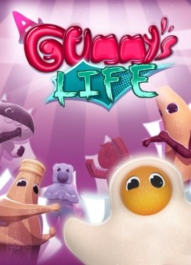 A Gummy's Life A Gummy's Life