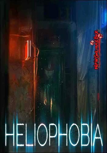 Heliophobia Heliophobia