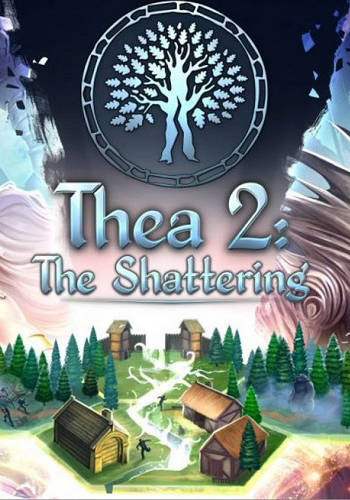 Thea 2: The Shattering Thea 2: The Shattering