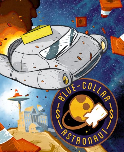 Blue-Collar Astronaut Blue-Collar Astronaut