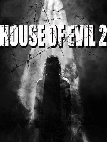 House of Evil 2 House of Evil 2