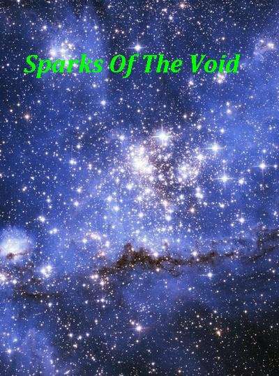 Sparks Of The Void + Source Code Sparks Of The Void + Source Code