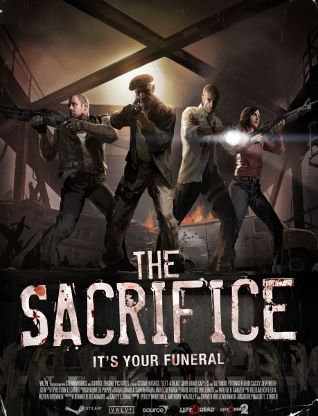 Left 4 Dead 2: Sacrifice Left 4 Dead 2: Sacrifice