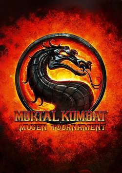 M.U.G.E.N - Mortal Kombat Mugen Tournament M.U.G.E.N - Mortal Kombat Mugen Tournament