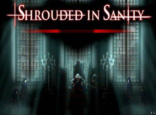 Shrouded in Sanity Shrouded in Sanity