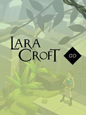 Lara Croft GO Lara Croft GO