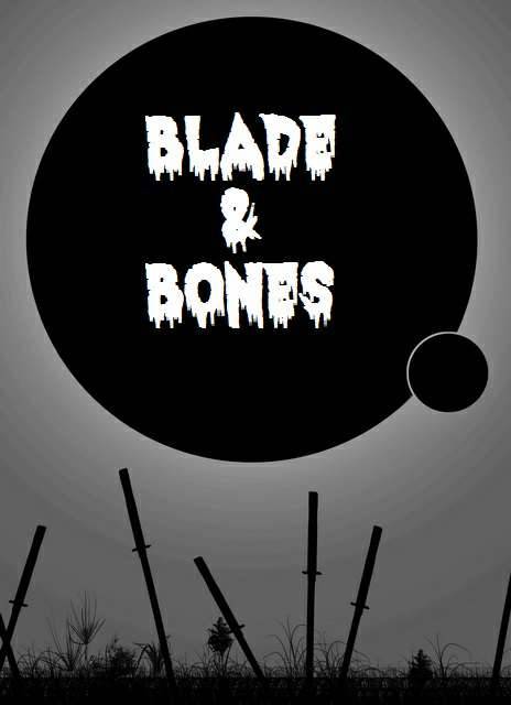 Blade & Bones Blade & Bones