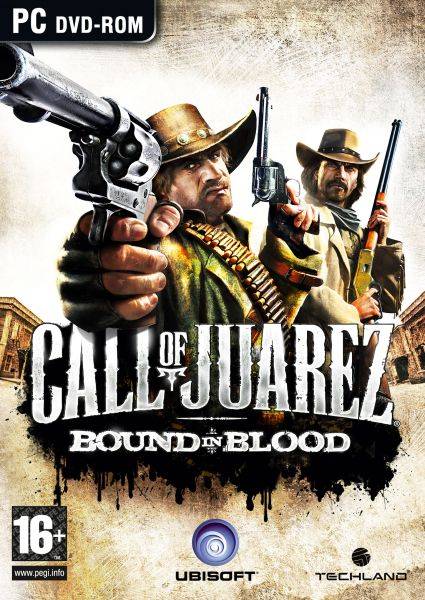 Call of Juarez Bound in Blood Call of Juarez Bound in Blood