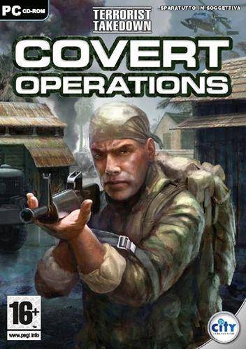 Terrorist Takedown: Covert Operations Terrorist Takedown: Covert Operations