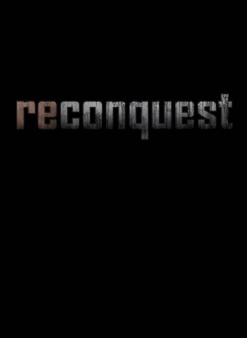 Reconquest Reconquest