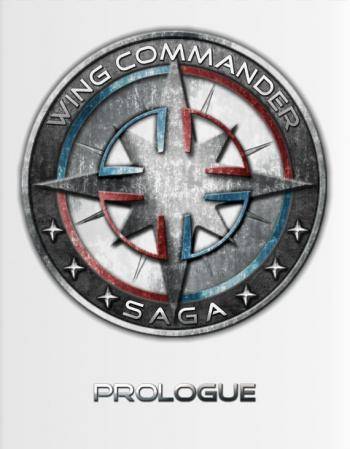 Wing Commander Saga: Prologue Wing Commander Saga: Prologue