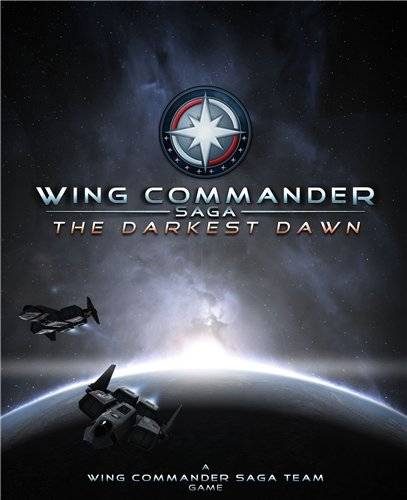 Wing Commander Saga: The Darkest Dawn / Командир эскадрильи сага: Темный рассвет Wing Commander Saga: The Darkest Dawn / Командир эскадрильи сага: Темный рассвет