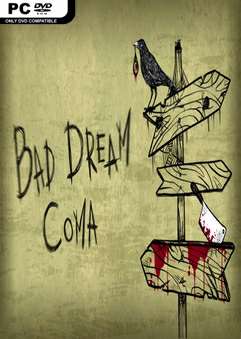 Bad Dream: Coma Bad Dream: Coma