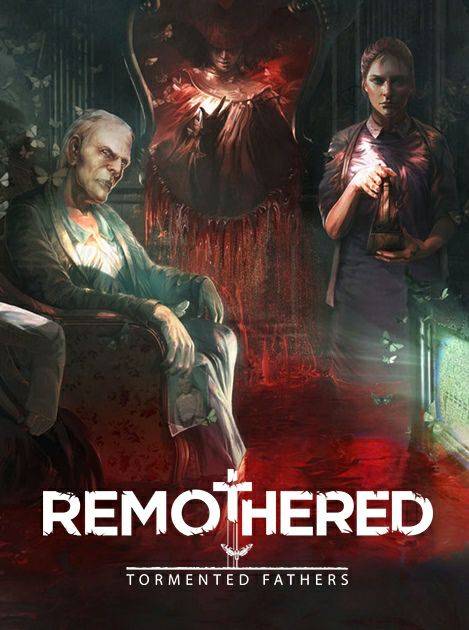 Remothered: Tormented Fathers Remothered: Tormented Fathers