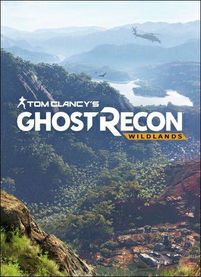 Tom Clancy's Ghost Recon: Wildlands Tom Clancy's Ghost Recon: Wildlands