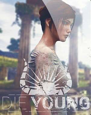 Die Young Die Young