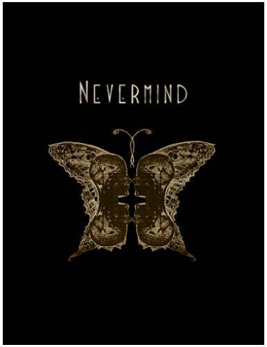 Nevermind Nevermind