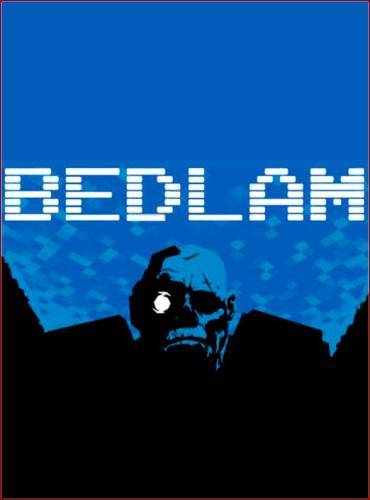 Bedlam Bedlam