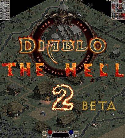 Diablo: The Hell 2 beta Diablo: The Hell 2 beta