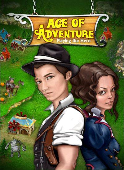 Age of Adventures: Playing a Hero Age of Adventures: Playing a Hero