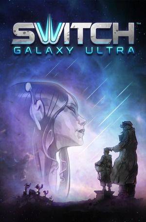 Switch Galaxy Ultra Switch Galaxy Ultra