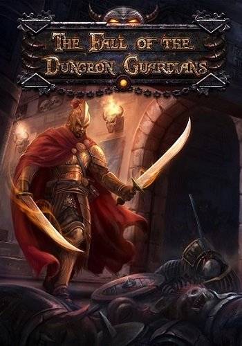 The Fall of the Dungeon Guardians The Fall of the Dungeon Guardians