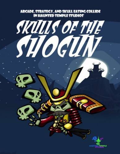 Skulls of the Shogun Skulls of the Shogun
