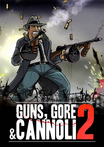 Guns, Gore & Cannoli 2 Guns, Gore & Cannoli 2