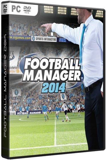 Football Manager 2014 Football Manager 2014