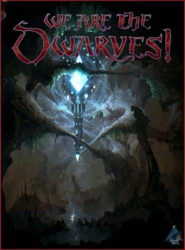 We Are The Dwarves