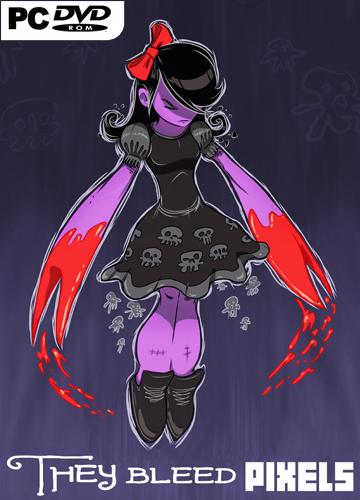 They Bleed Pixels They Bleed Pixels