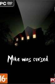 Mike was Сursed