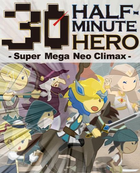 Half Minute Hero: Super Mega Neo Climax Ultimate Boy Half Minute Hero: Super Mega Neo Climax Ultimate Boy