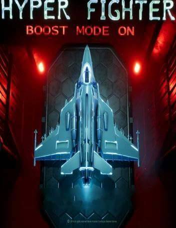 HyperFighter Boost Mode ON