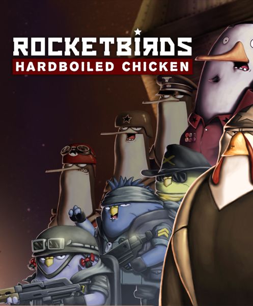 Rocketbirds: Hardboiled Chicken Rocketbirds: Hardboiled Chicken