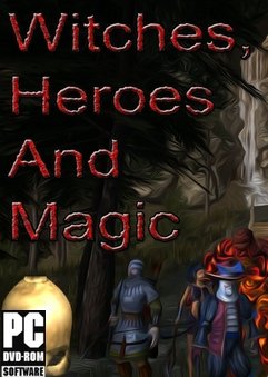 Witches, Heroes and Magic