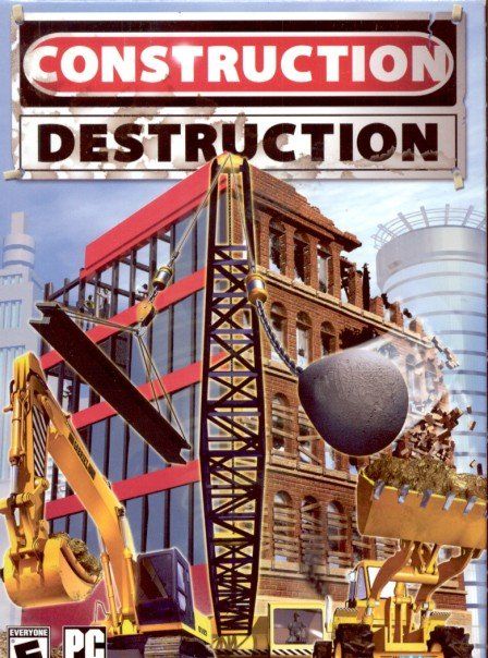 Construction Destruction
