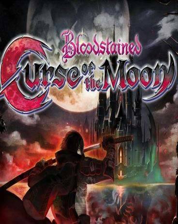 Bloodstained: Curse of the Moon Bloodstained: Curse of the Moon