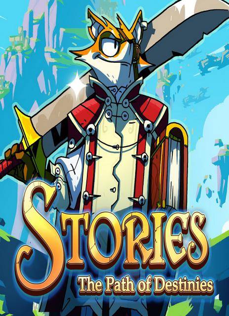 Stories: The Path of Destinies