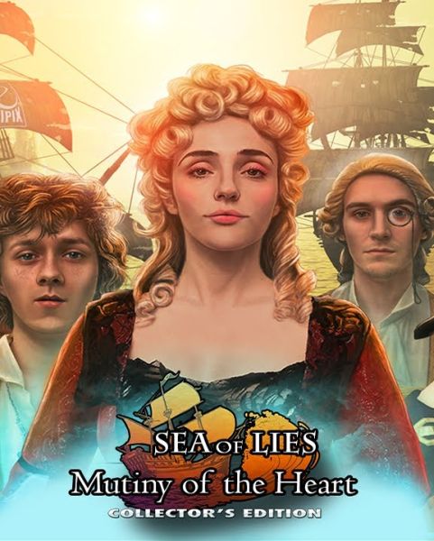 Sea of Lies: Mutiny of the Heart