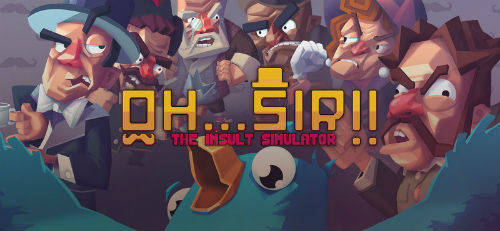 Oh...Sir!! The Insult Simulator Oh...Sir!! The Insult Simulator