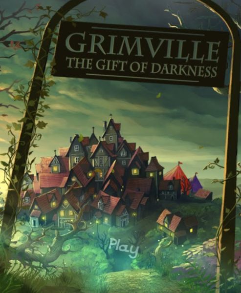 Grimville: The Gift of Darkness Grimville: The Gift of Darkness