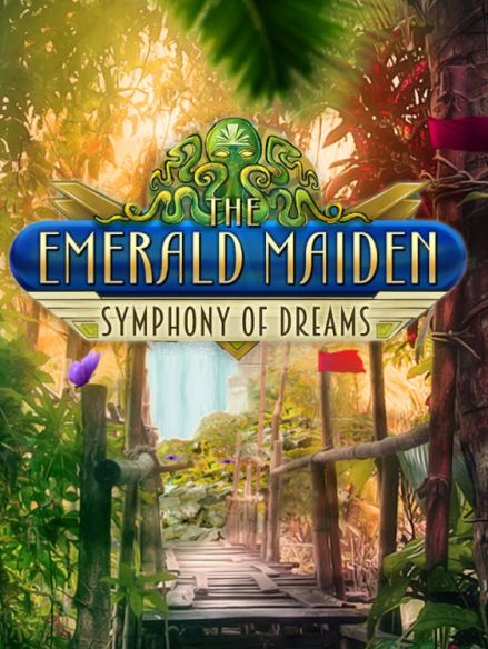 The Emerald Maiden: Symphony of Dreams The Emerald Maiden: Symphony of Dreams