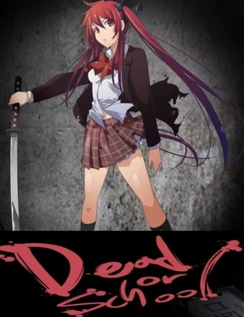 Dead or School Dead or School