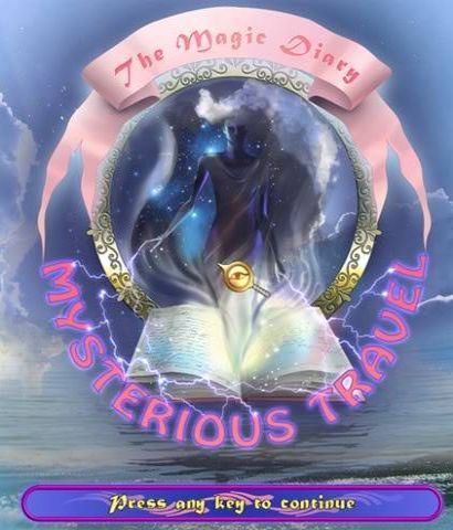 Mysterious Travel: The Magic Diary Mysterious Travel: The Magic Diary