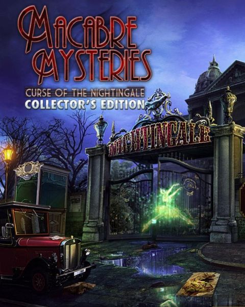 Macabre Mysteries: Curse of the Nightingale Macabre Mysteries: Curse of the Nightingale