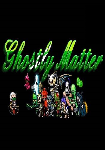 Ghostly Matter